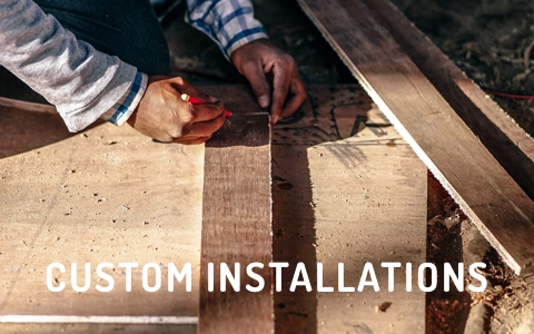 Custom Installations